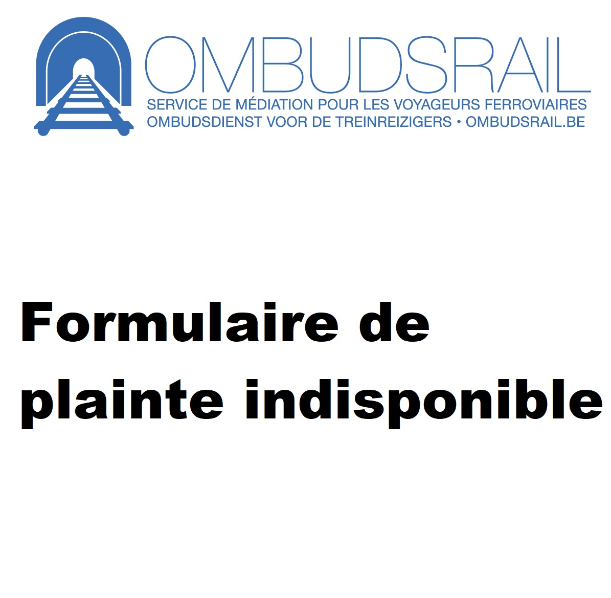 Formulaire de plainte indisponible